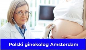 Polski ginekolog Amsterdam