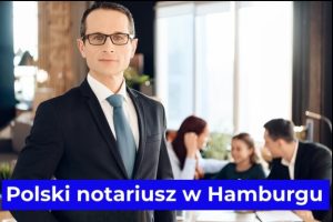 Polski notariusz w Hamburgu