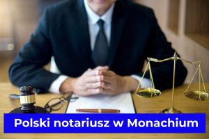 Polski notariusz w Monachium