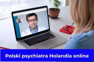 Polski psychiatra Holandia online