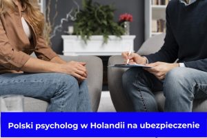 Polski psycholog w Holandii na ubezpieczenie