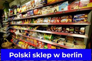 Polski sklep w berlin