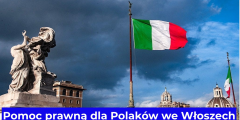 Pomoc prawną dla Polaków we Włoszech