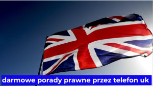 darmowe porady prawne przez telefon uk