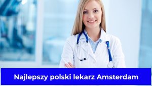 polski lekarz Amsterdam