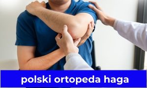 polski ortopeda haga