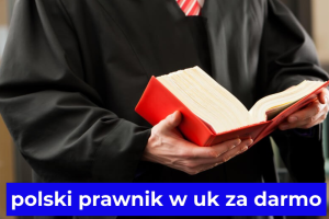 polski prawnik w uk za darmo