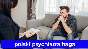 polski psychiatra haga