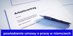 powiedzenie umowy o pracę w niemczech