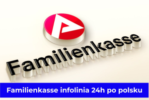 Familienkasse infolinia 24h po polsku