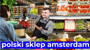 polski sklep amsterdam