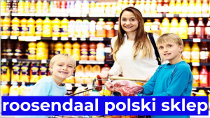 roosendaal polski sklep