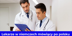 Lekarze w niemczech mówiący po polsku – Pełna lista specjalistów