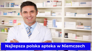 Najlepsza Najlepsza polska apteka w Niemczech