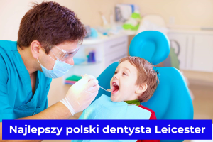 polski dentysta Leicester