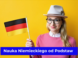 Nauka Niemieckiego od Podstaw