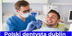 Polski dentysta dublin – Profesjonalna opieka stomatologiczna