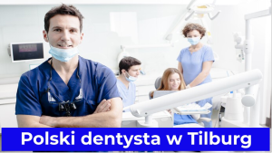 Polski dentysta w Tilburg