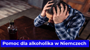 Pomoc dla alkoholika w Niemczech