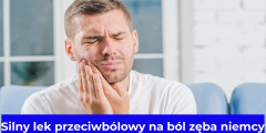 Silny lek przeciwbólowy na ból zęba niemcy: Co warto wiedzieć?